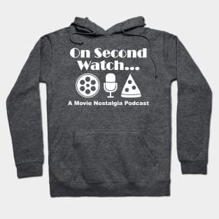 On Second Watch Hoodie